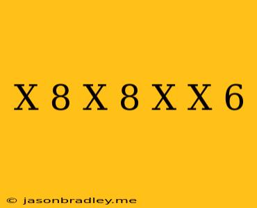 (x+8)(x-8)-x(x-6)