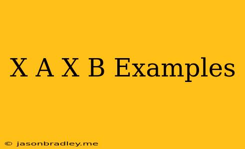 (x+a)(x+b) Examples