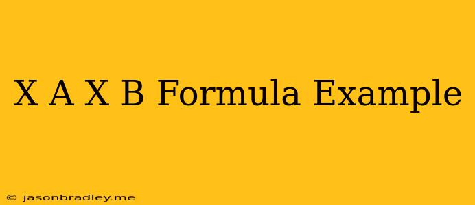 (x+a)(x+b) Formula Example