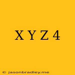 (x+y+z)^4