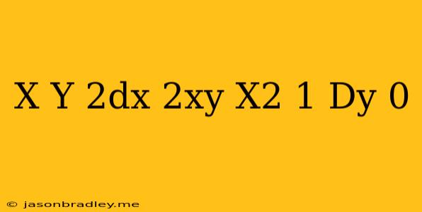 (x+y)^2dx+(2xy+x^2-1)dy=0