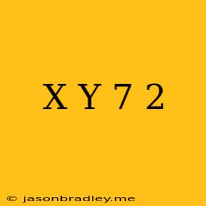 (x+y-7)2