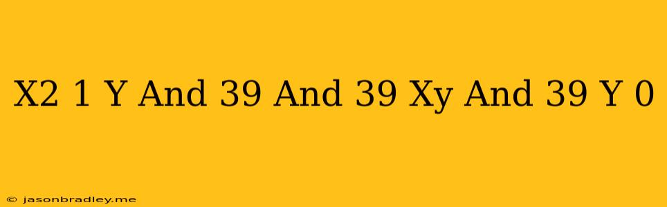 (x^2-1)y''+xy'-y=0