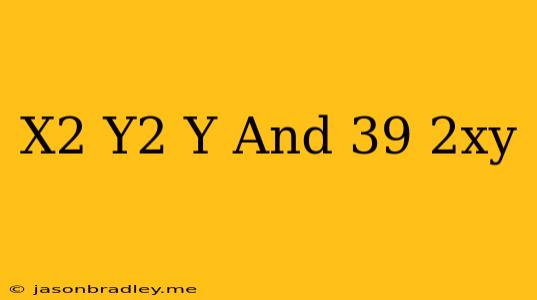 (x^2-y^2)y'=2xy