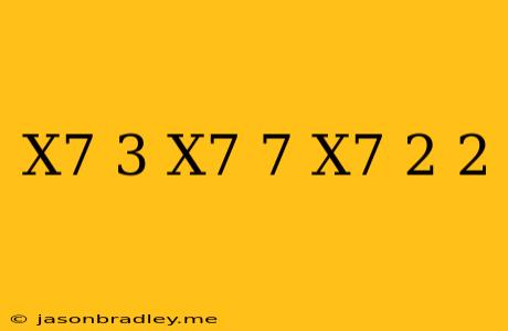 (x^7-3)(x^7+7)-(x^7+2)^2