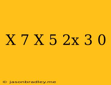 (x−7)(x+5)(2x−3)=0