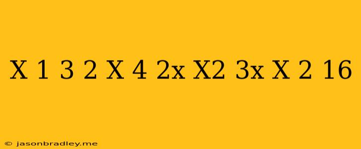 (x-1)^3+(2-x)(4+2x+x^2)+3x(x+2)=16