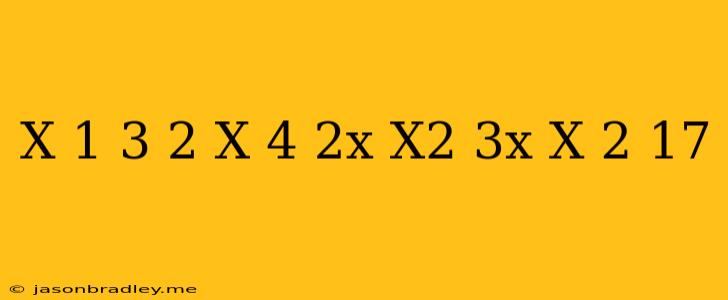 (x-1)^3+(2-x)(4+2x+x^2)+3x(x+2)=17