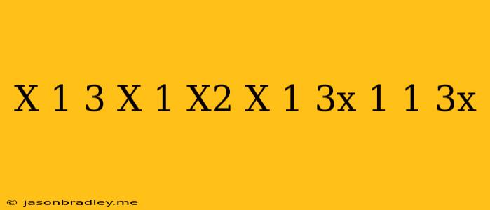 (x-1)^3-(x+1)(x^2-x+1)-(3x+1)(1-3x)