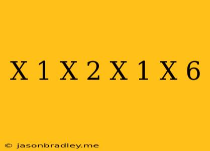 (x-1)^x+2=(x-1)^x+6