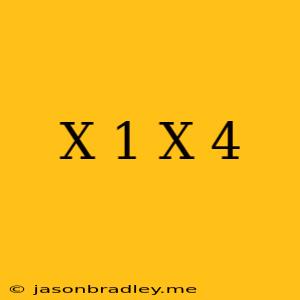 (x-1)(x+4)