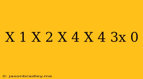 (x-1)(x-2)+(x+4)(x-4)+3x=0