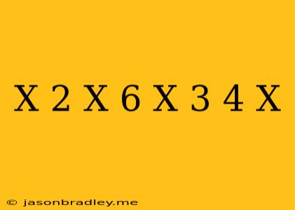 (x-2)(x+6)+(x-3)(-4-x)