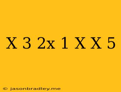 (x-3)(2x+1)=x(x+5)