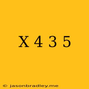 (x-4)^3-5