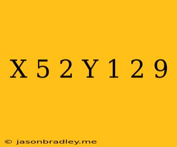 (x-5)^2+(y+1)^2=9