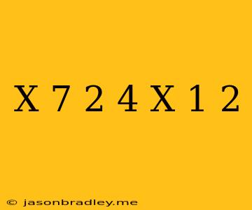 (x-7)^2-4=(x+1)^2