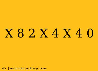 (x-8)^2-(x-4)(x+4)=0