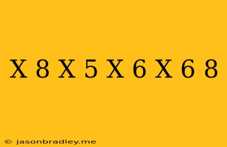 (x-8)(x+5)-(x-6)(x+6)=8