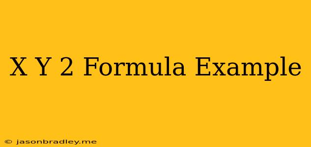 (x-y)^2 Formula Example