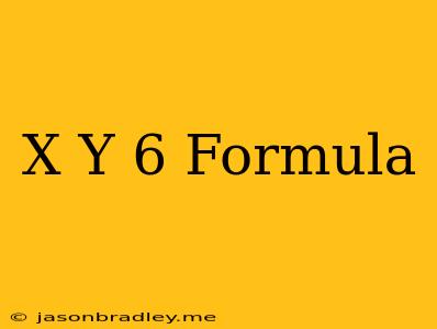 (x-y)^6 Formula