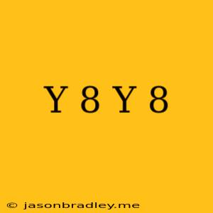 (y-8)(y+8)