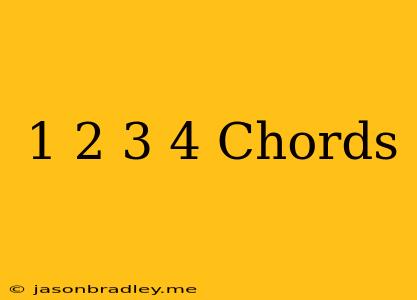 1 2 3 4 Chords