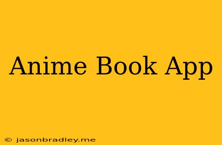 Anime Book App