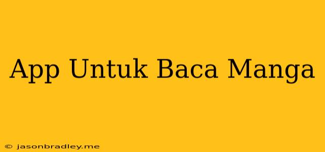 App Untuk Baca Manga