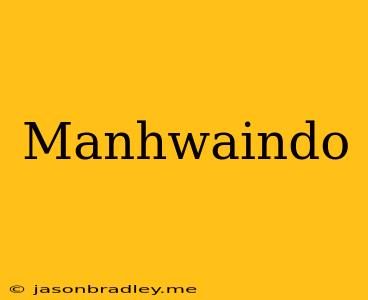 Manhwaindo